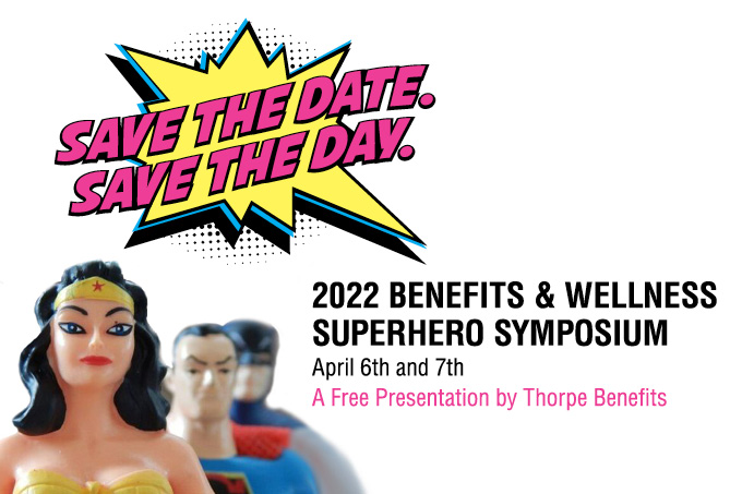 Benefits and Wellness Superhero Symposium Review – Day 2